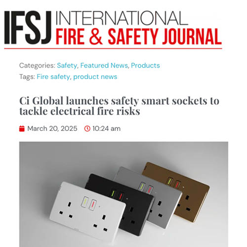 You are currently viewing Ci Global launches safety smart sockets to tackle electrical fire risks